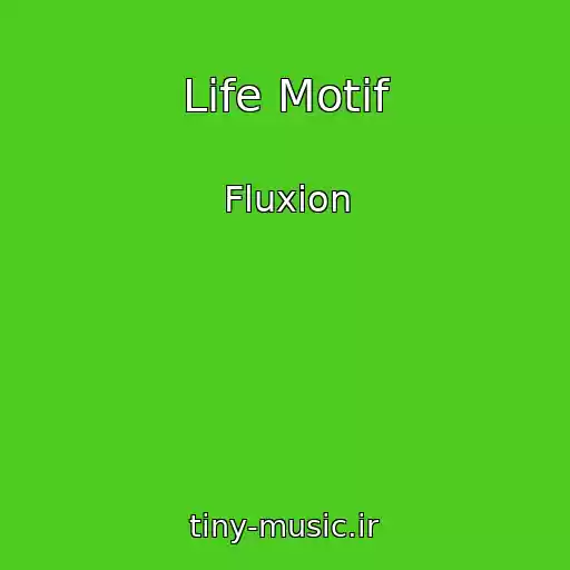 کاور آهنگ Life Motif از Fluxion