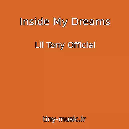 کاور آهنگ Inside My Dreams از Lil Tony Official