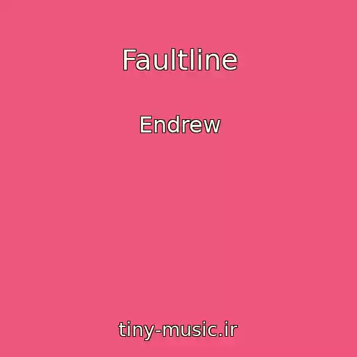 کاور آهنگ Faultline از Endrew