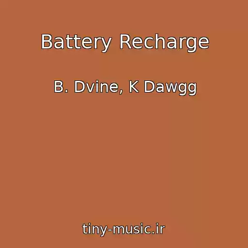 کاور آهنگ Battery Recharge از B. Dvine, K Dawgg
