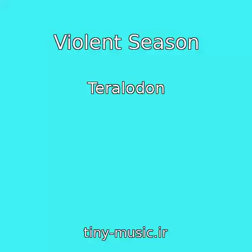 کاور آهنگ Violent Season از Teralodon