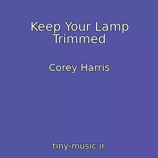 کاور آهنگ Keep Your Lamp Trimmed از Corey Harris