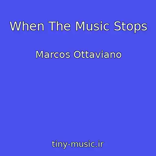 کاور آهنگ When The Music Stops از Marcos Ottaviano