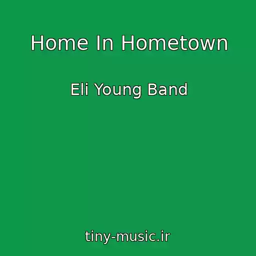 کاور آهنگ Home In Hometown از Eli Young Band