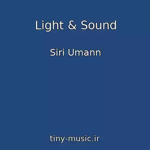 کاور آهنگ Light & Sound از Siri Umann