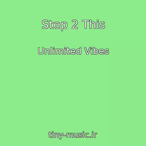 کاور آهنگ Step 2 This از Unlimited Vibes