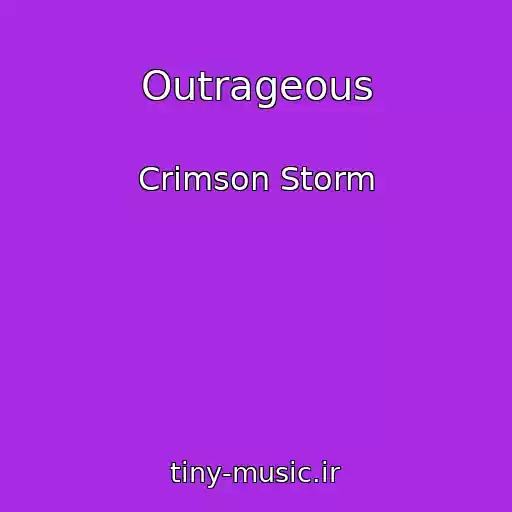 کاور آهنگ Outrageous از Crimson Storm