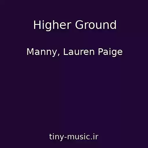 کاور آهنگ Higher Ground از Manny, Lauren Paige