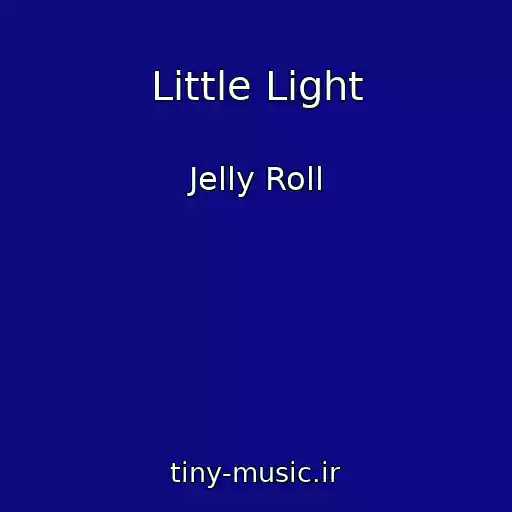 کاور آهنگ Little Light از Jelly Roll
