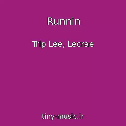 کاور آهنگ Runnin از Trip Lee, Lecrae