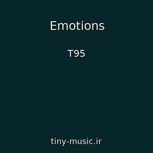 کاور آهنگ Emotions از T95