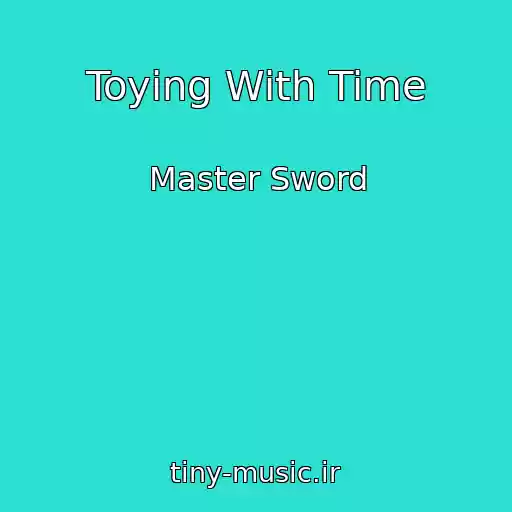 کاور آهنگ Toying With Time از Master Sword
