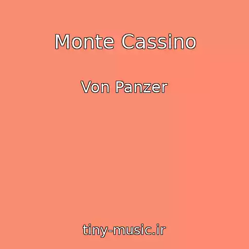کاور آهنگ Monte Cassino از Von Panzer