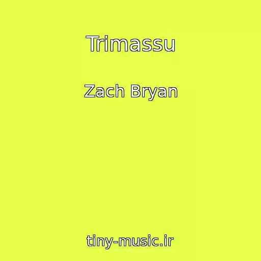 کاور آهنگ Trimassu از Zach Bryan