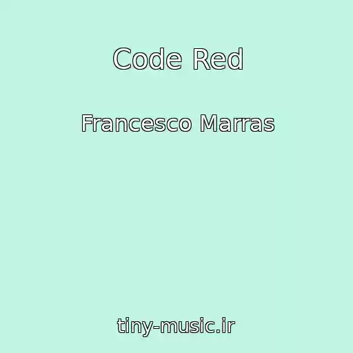 کاور آهنگ Code Red از Francesco Marras