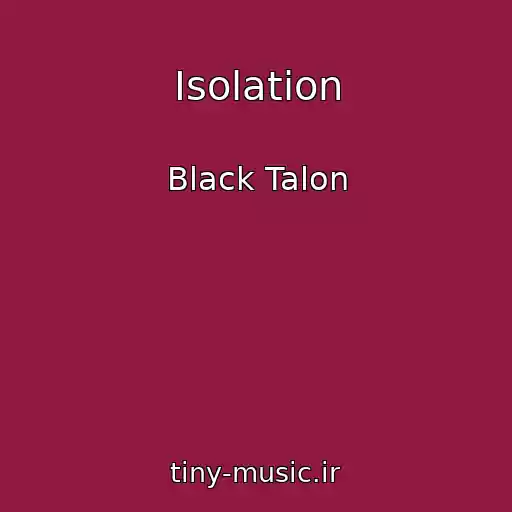 کاور آهنگ Isolation از Black Talon