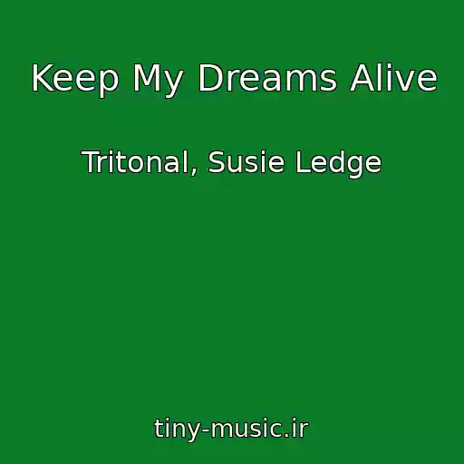 کاور آهنگ Keep My Dreams Alive از Tritonal, Susie Ledge
