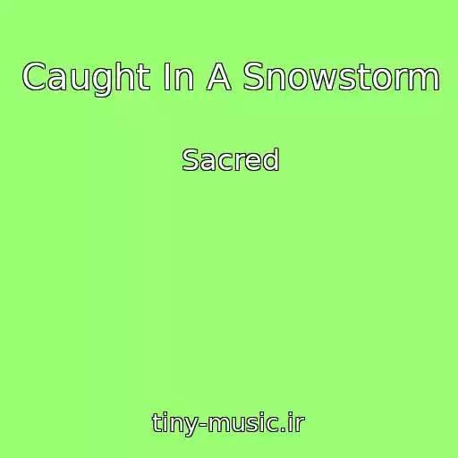 کاور آهنگ Caught In A Snowstorm از Sacred