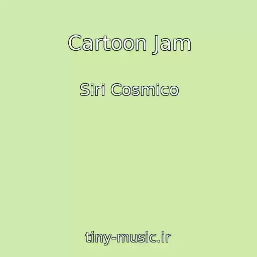 کاور آهنگ Cartoon Jam از Siri Cosmico