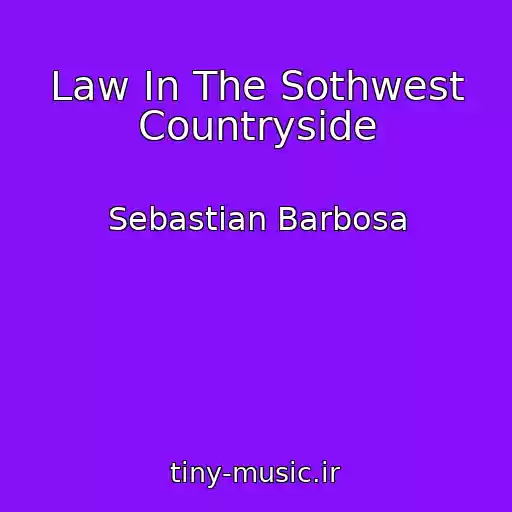 کاور آهنگ Law In The Sothwest Countryside از Sebastian Barbosa