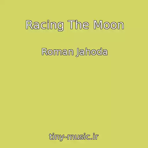 کاور آهنگ Racing The Moon از Roman Jahoda