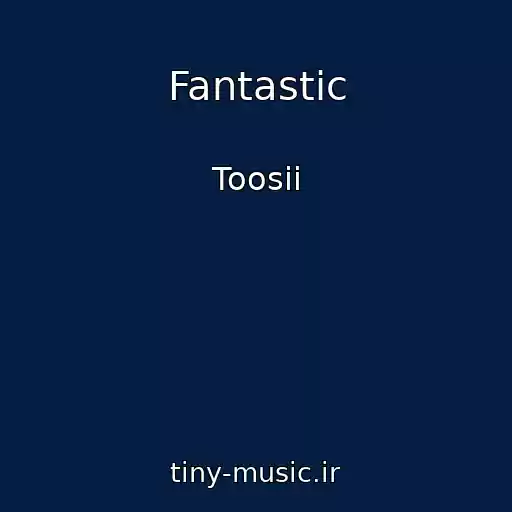 کاور آهنگ Fantastic از Toosii