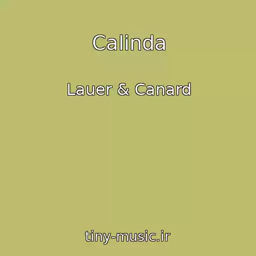 کاور آهنگ Calinda از Lauer & Canard