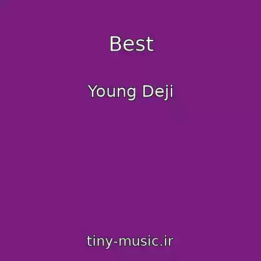 کاور آهنگ Best از Young Deji