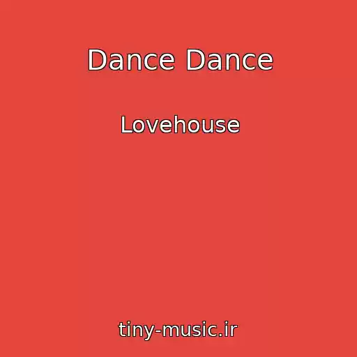 کاور آهنگ Dance Dance از Lovehouse
