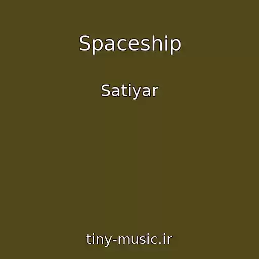 کاور آهنگ Spaceship از Satiyar