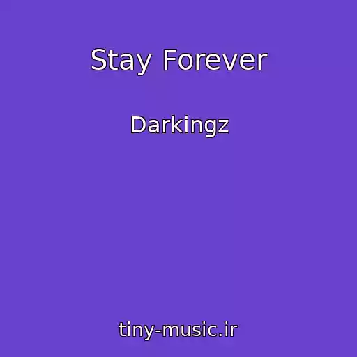 کاور آهنگ Stay Forever از Darkingz