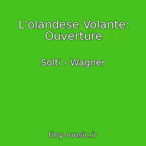 کاور آهنگ L'olandese Volante: Ouverture از Solti - Wagner