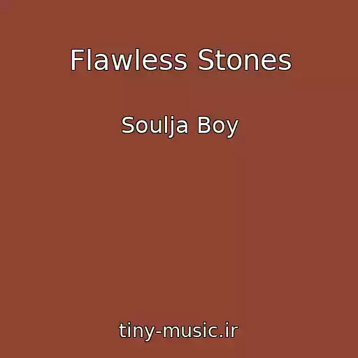 کاور آهنگ Flawless Stones از Soulja Boy