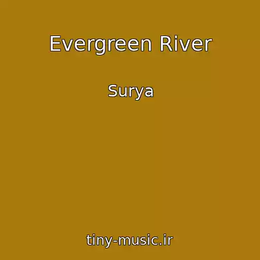 کاور آهنگ Evergreen River از Surya
