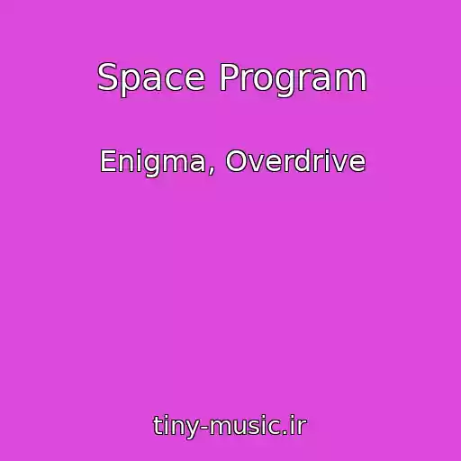 کاور آهنگ Space Program از Enigma, Overdrive