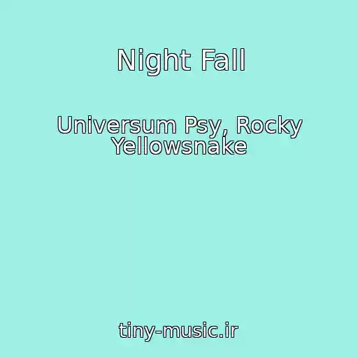 کاور آهنگ Night Fall از Universum Psy, Rocky Yellowsnake