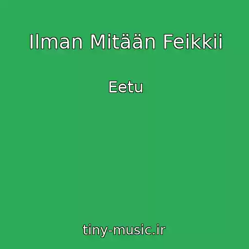 کاور آهنگ Ilman Mitään Feikkii از Eetu