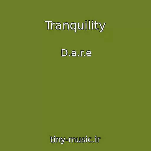 کاور آهنگ Tranquility از D.a.r.e