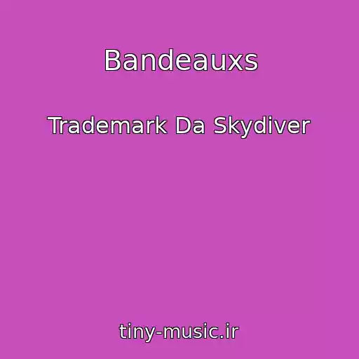 کاور آهنگ Bandeauxs از Trademark Da Skydiver