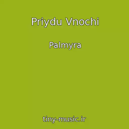 کاور آهنگ Priydu Vnochі از Palmyra