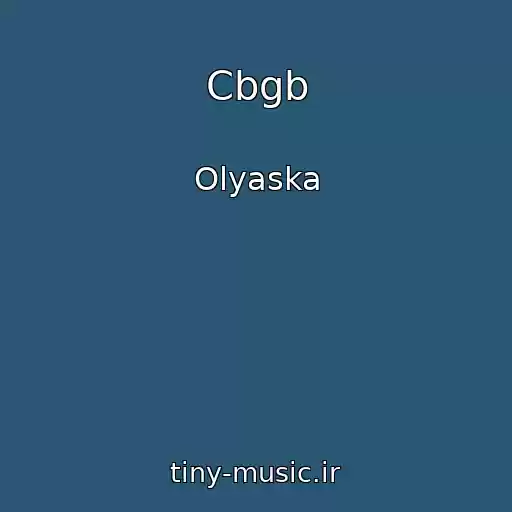 کاور آهنگ Cbgb از Olyaska