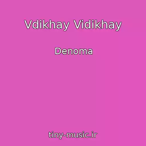 کاور آهنگ Vdikhay Vidikhay از Denoma