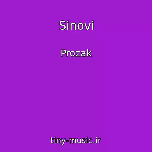 کاور آهنگ Sinovі از Prozak