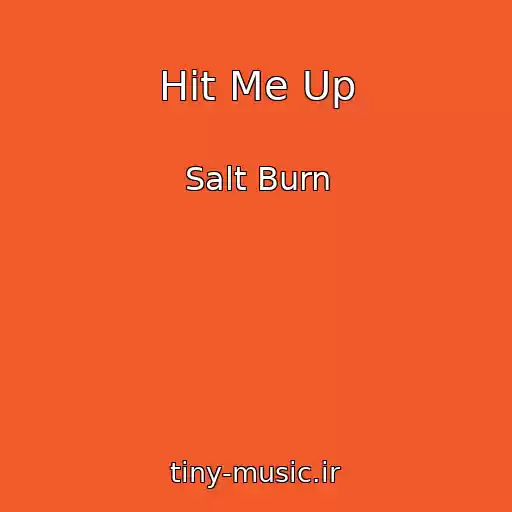 کاور آهنگ Hit Me Up از Salt Burn