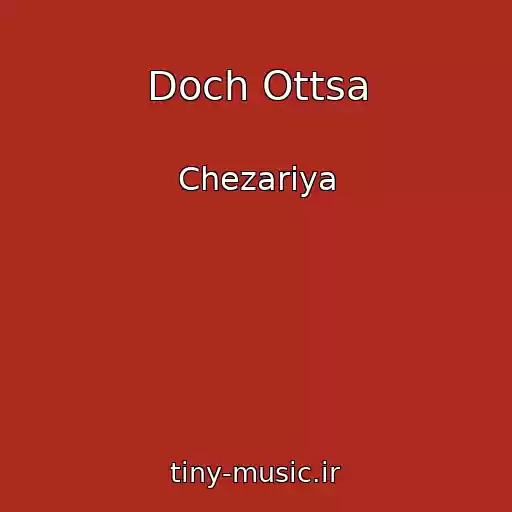 کاور آهنگ Doch Ottsa از Chezariya