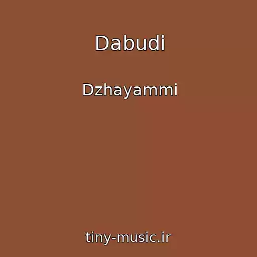 کاور آهنگ Dabudi از Dzhayammi