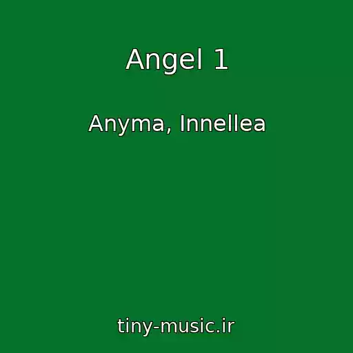 کاور آهنگ Angel 1 از Anyma, Innellea