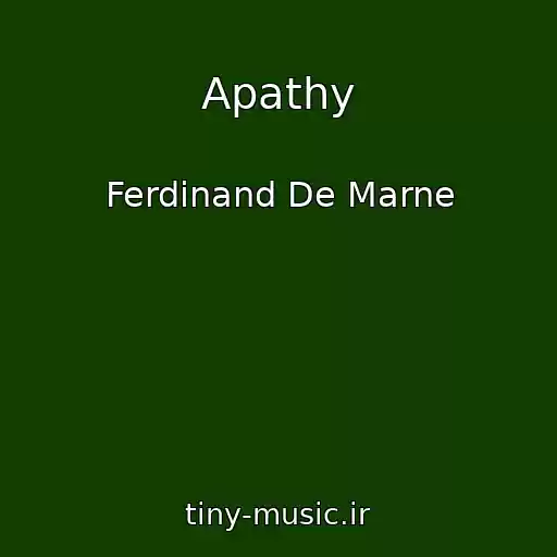 کاور آهنگ Apathy از Ferdinand De Marne