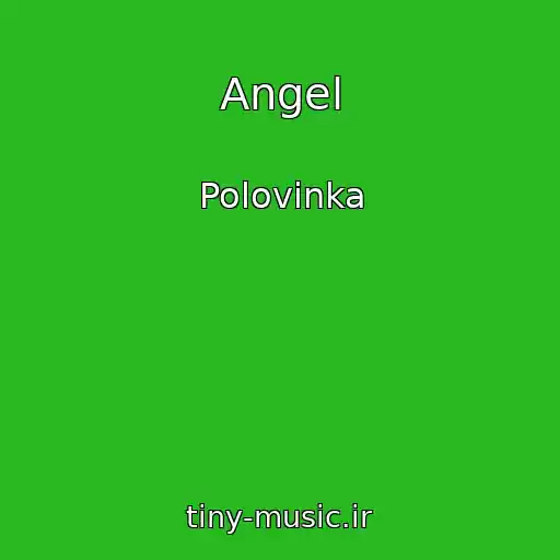کاور آهنگ Angel از Polovinka