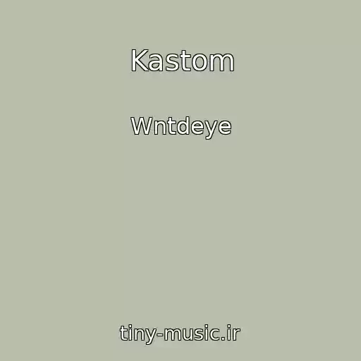 کاور آهنگ Kastom از Wntdeye
